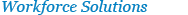 Workforce Solutions